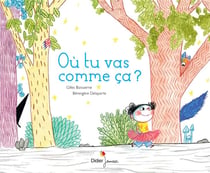 Où tu vas comme ça ?