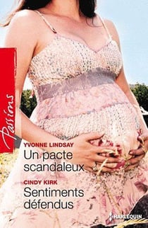Un pacte scandaleux - sentiments défendus