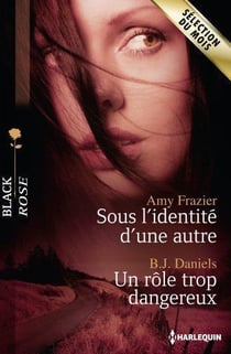 Sous l'identité d'une autre - un rôle trop dangereux