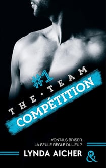 Compétition, the team Tome 1