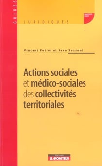 Actions sociale et medico-sociales des collectivites territoriales