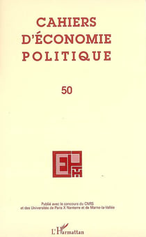 Cahiers d'économie politique n.50 : cahiers d'économie politique Tome 50