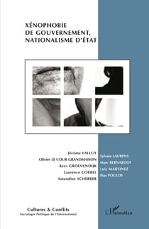 REVUE CULTURES & CONFLITS : xénophobie de gouvernement, nationalisme d'etat