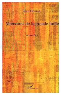 Mémoires de la grande faille