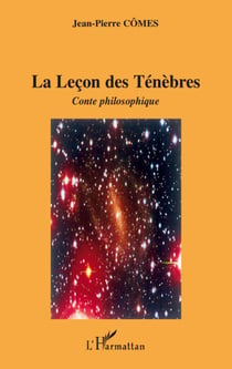 La leçon des ténèbres - conte philosophique