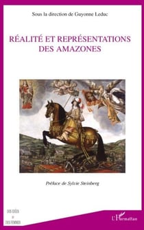 Réalité et représentations des amazones