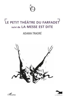 Le petit théâtre du farfadet - la messe est dite