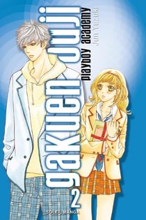 Gakuen Ouji - playboy academy Tome 2