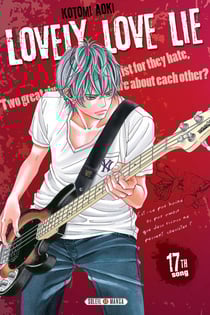 Lovely love lie Tome 17