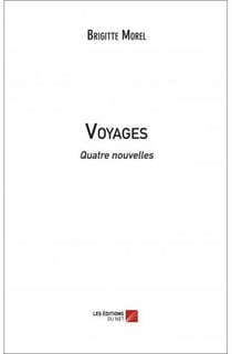 Voyages - quatre nouvelles