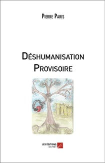 Déshumanisation provisoire