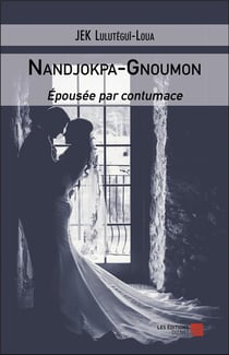 Nandjokpa-Gnoumon - épousée par contumace