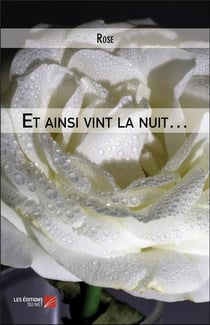 Et ainsi vint la nuit...
