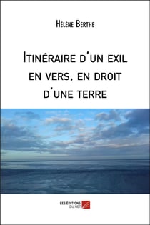 Itinéraire d'un exil en vers, en droit d'une terre
