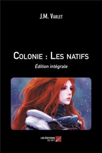 Colonie : les natifs