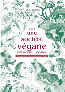 Vers une société végane - après-demain, l'abolition