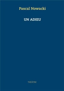 Un adieu