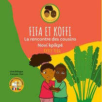 Fifa et koffi : la rencontre des cousins - noví kpikpé