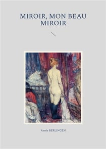 Miroir, mon beau miroir
