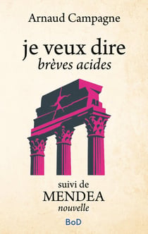 Je veux dire suivi de MENDEA