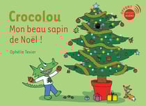 Crocolou, Mon beau sapin de Noël !