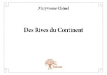 Des rives du continent