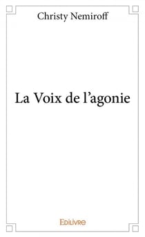 La voix de l'agonie