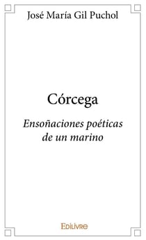 Córcega - ensoñaciones poéticas de un marino