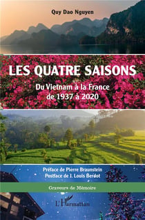 Les quatre saisons : Du Vietnam à la France de 1937 à 2020