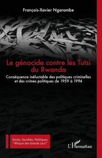 Le génocide contre les Tutsi du Rwanda
