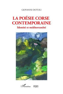 La poésie corse contemporaine : Identité et méditerranéité