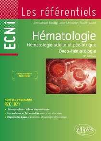 Hématologie : hématologie adulte et pédiatrique - onco-hématologie (9e édition)