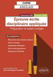 CAPES Anglais 2026 : Épreuve écrite disciplinaire appliquée : Préparation et sujets corrigés