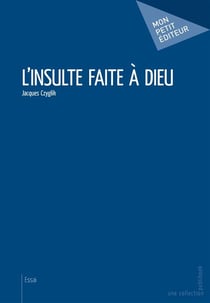 L'insulte faite à dieu