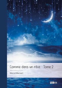 Comme dans un rêve Tome 2 : Yvette pour la vie