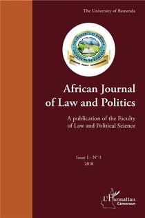 African journal of law and politics - a publication of the faculty of law and political science - issue