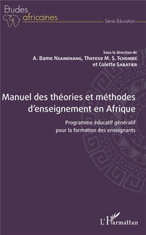 Manuel des théories et méthodes d'enseignement en Afrique - programme éducatif génératif pour la formation des enseignants