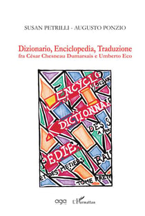 Dizionario, enciclopedia, traduzione fra cesar chesneau dumarsais e umberto eco