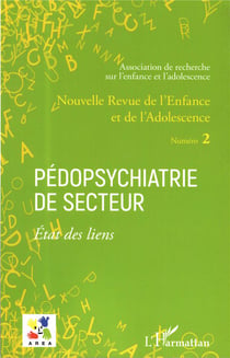 Pédopsychiatrie de secteur t.2 - état des liens