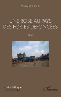 Une rose au pays des portes défoncées