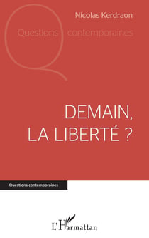 Demain, la liberté ?
