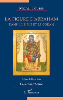 La figure d'Abraham dans la bible et le coran