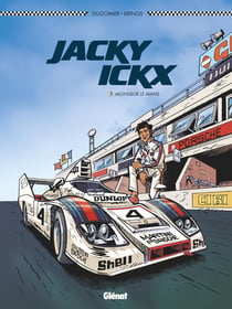 Jacky Ickx Tome 2 : Monsieur Le Mans