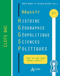 Réussir histoire géographie géopolitique sciences politiques : terminale