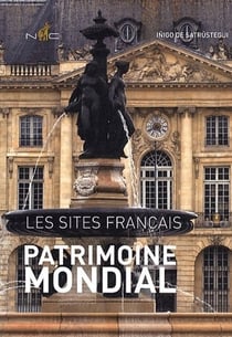Patrimoine mondial - les sites français
