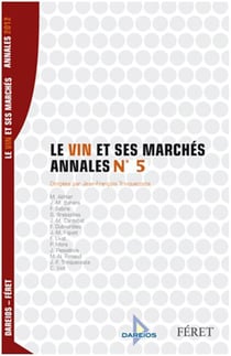 Le vin et ses marchés - annales t.5