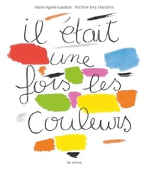 Il était une fois les couleurs