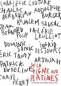 De la vigne aux platines - histoires d'accords rock & vin