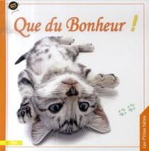 Que du bonheur