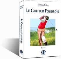 Le golfeur foudroyé